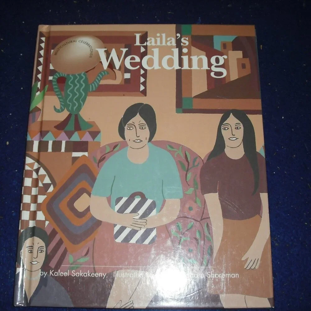 Laila's Wedding by Kaleel Sakakeeny Hardcover